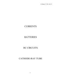 H. Bradt, 37-581, M.I.T. CURRENTS BATTERIES RC CIRCUITS