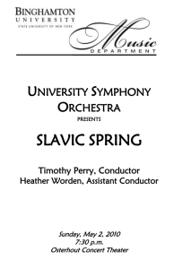 University Symphony Orchestra presents SLAVIC SPRING Timothy