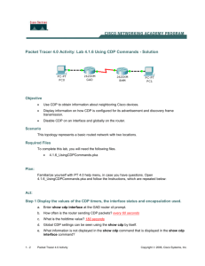 Packet Tracer 4.0 Activity: Lab 4.1.6 Using CDP Commands