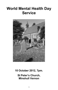 World Mental Health Day Service 10 October 2012, 7pm. St Peter's