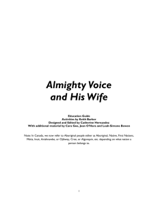 Almighty Voice and His Wife - Native Earth Performing Arts
