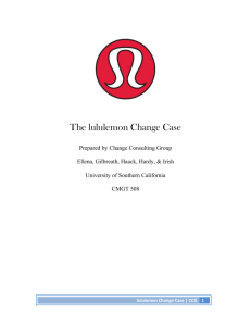 The lululemon Change Case Prepared by Change Consulting
