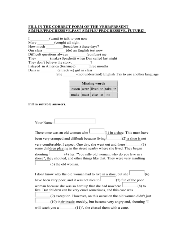 FILL IN THE CORRECT FORM OF THE VERB PRESENT SIMPLE