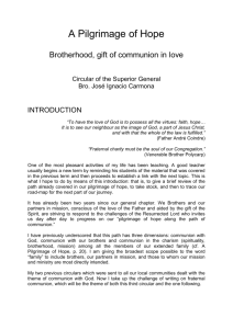 Circular 3 (30/11/2008) : Brotherhood, gift of communion in love