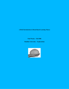 A Brief Introduction to Brain-Based Learning Theory Paul Wasko