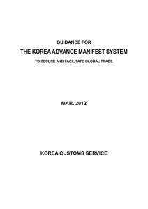 GUIDANCE FOR THE KOREA ADVANCE MANIFEST SYSTEM TO SECURE AND