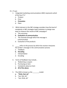 Ch. 17 quiz 1. Integrated marketing communications (IMC