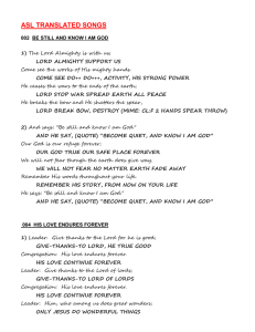 ASL TRANSLATED SONGS 002 BE STILL AND KNOW I AM GOD 1