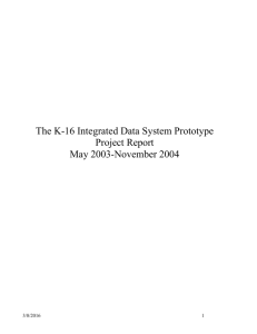 K-16 Integrated Data System Prototype Summary (Project