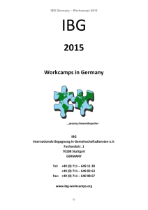 IBG Germany – Workcamps 2015 IBG 2015 Workcamps in Germany