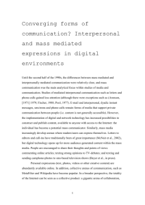 Converging forms of communication? Interpersonal and mass
