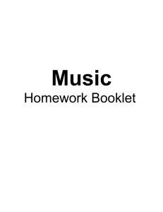Music Homework Booklet Homework 1: Note Names Music is written