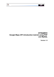 Google Maps API introduction tutorial using PHP and MySQL