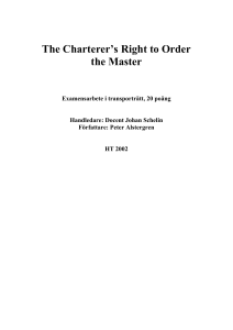 The Charterer's Right to Order the Master