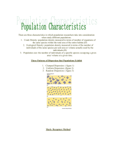 There are three characteristics in which population researchers take