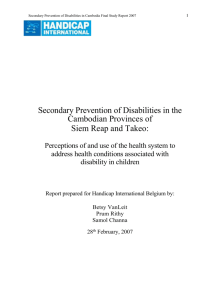 Secondary Prevention of Disabilities in the Cambodian Provinces of