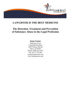 LAWGHTER IS THE BEST MEDICINE The Detection, Treatment and