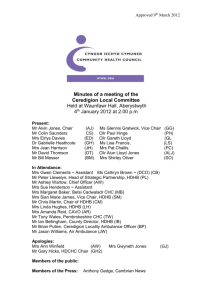 Approved 9th March 2012 Minutes of a meeting of the Ceredigion