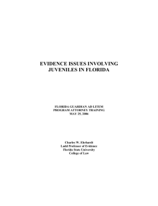 EVIDENCE ISSUES INVOLVING - Florida Guardian ad Litem