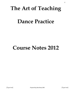 FINAL Art of Teaching Dance Practice Course Notes for 2012
