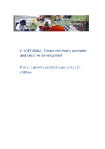 Formulate strategies for fostering creative development and