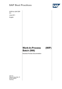 Work-In-Process (WIP) Batch
