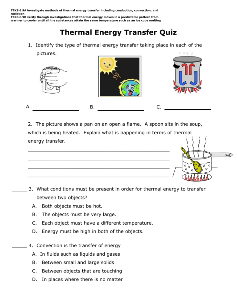 Thermal Energy Transfer Quiz 1 Identify The Type Of Thermal Energy