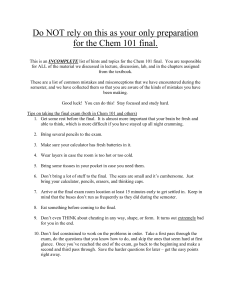 Tips in preparing for the Chem 101 final exam:
