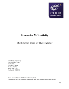 Economics X Creativity Multimedia Case 7: The Dictator Case Study