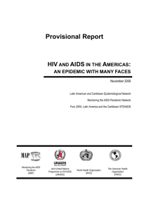 HIV and AIDS in the Americas: an epidemic with