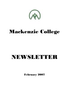 Mackenzie College NEWSLETTER February 2007 Dear Parents