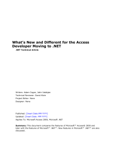 What's New and Different for the Access Developer Moving to