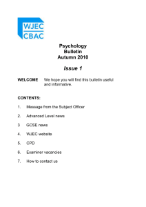 Psychology Bulletin Autumn 2010 Issue 1 WELCOME We hope you