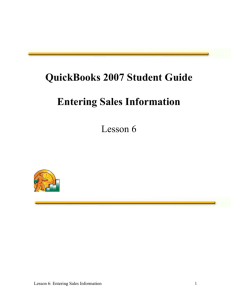 QuickBooks 2007 Student Guide Entering Sales Information Lesson