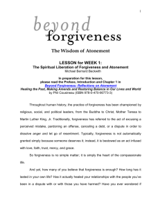 BEYOND FORGIVENESS: REFLECTIONS ON ATONEMENT