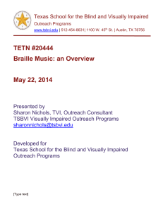 Why Braille Music - Texas School For The Blind And Visually Impaired