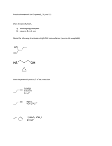 Practice Homework for Chapters 9, 10, and 11: Draw the structure of