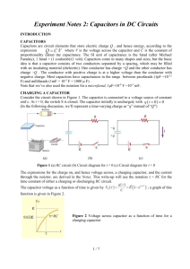 Experiment Notes 2: Capacitors in DC Circuits INTRODUCTION