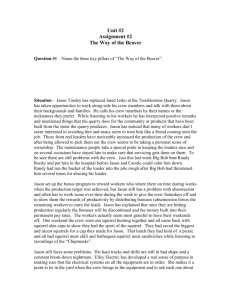 Question #1 – Name the three key pillars of “The Way of the Beaver”