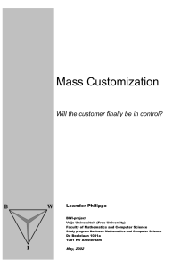 Mass Customization Will the customer finally be in control?