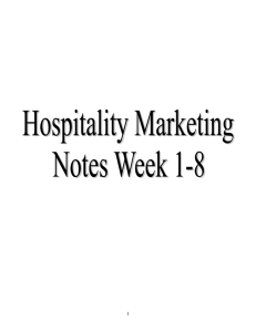 Hospitality Marketing Notes Week 1-8