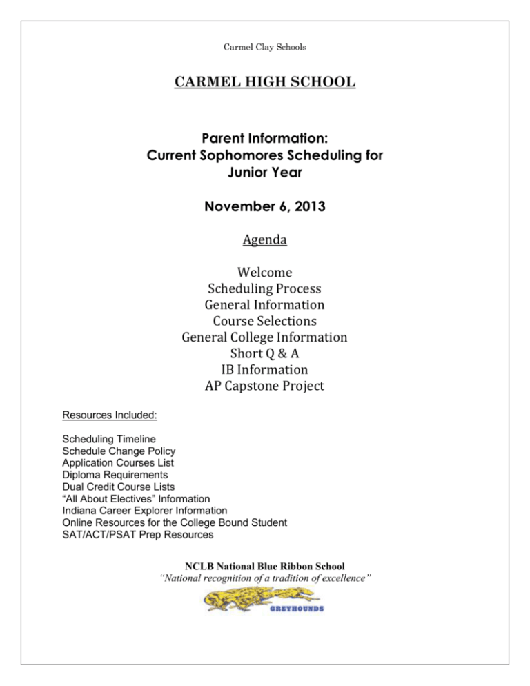 Carmel Clay Schools CARMEL HIGH SCHOOL Parent Information Carmel Clay Schools CARMEL HIGH SCHOOL Parent Information
