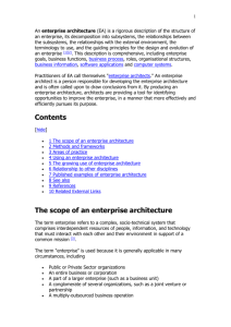 An enterprise architecture (EA) is a rigorous description of the