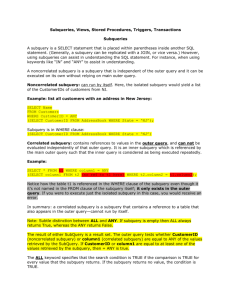 Subqueries, Views_Stored, Procedures, Triggers, and Transactions
