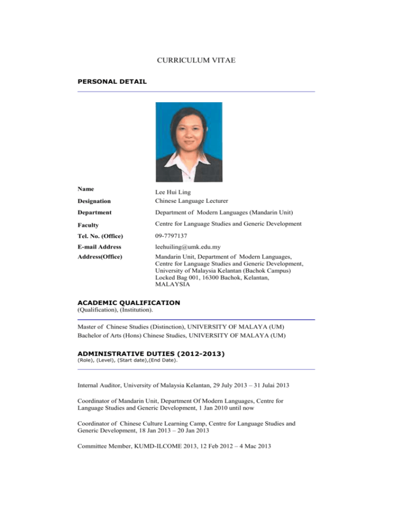 CURRICULUM VITAE PERSONAL DETAIL Name Lee Hui Ling