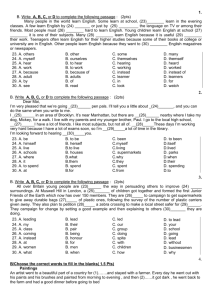 1. B. Write A, B, C, or D to complete the following passage : (2pts