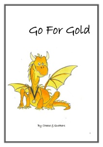 Go For Gold By Cheese & Quakers Dedication This book was written