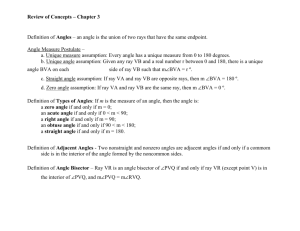 Definition of Angles – an angle is the union of two rays that have the