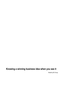 Knowing a winning business idea when you see it