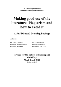 Making good use of the literature: Plagiarism and how to avoid it